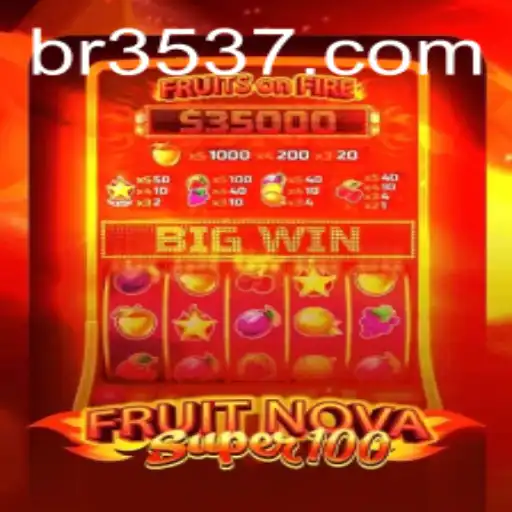 Exploring the Exciting World of FruitNovaSuper100